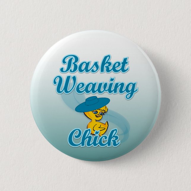Basket Weaving Chick #3 6 Cm Round Badge (Front)