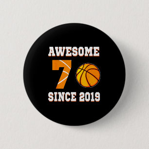 Basketball 2019 Since Years 7 Old 6 Cm Round Badge