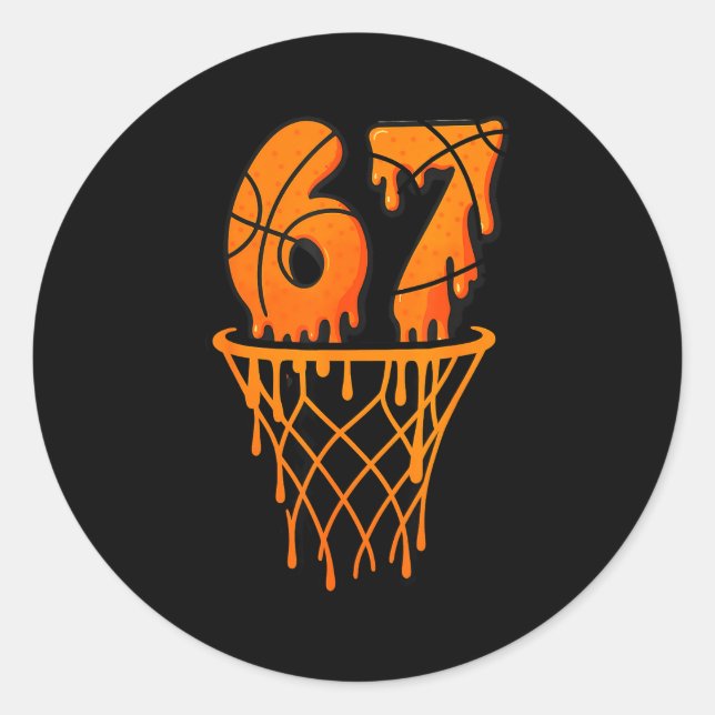 Basketball 67 Meme Funny Six Seven Gen Alpha Drip  Classic Round Sticker (Front)