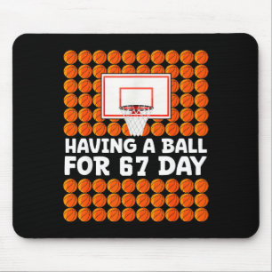Basketball 67th Day Of School 67 Days Six Seven Me Mouse Mat