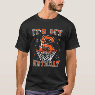 Basketball 6th Birthday Dunk Gift For 6 Years Old T-Shirt