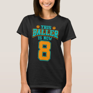 Basketball 8 Years Old Kid 8th Birthday For Boy T-Shirt