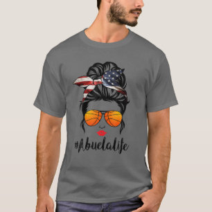 Basketball Abuela Life Messy Bun American Flag Ban T-Shirt