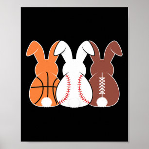 Basketball Baseball Football Sports Easter Bunny R Poster