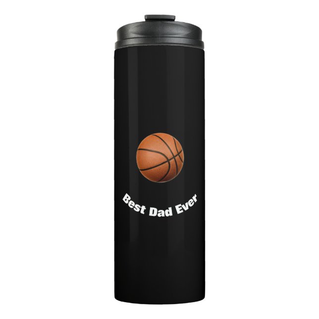 Basketball Best Dad Ever Custom Thermal Tumbler (Front)