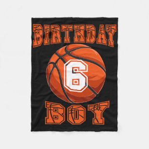 Basketball - Birthday Boy 6 Year Old 6th Birthday Fleece Blanket