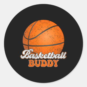 Basketball Buddy Family Matching For Men Women Classic Round Sticker