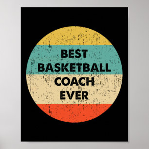 Basketball Coach   Best Basketball Coach Ever  Poster