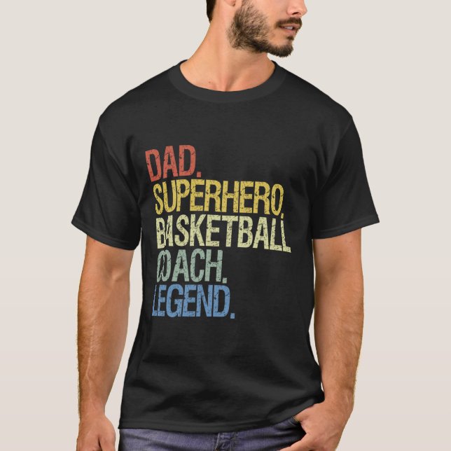 Basketball Coach Dad  T-Shirt (Front)