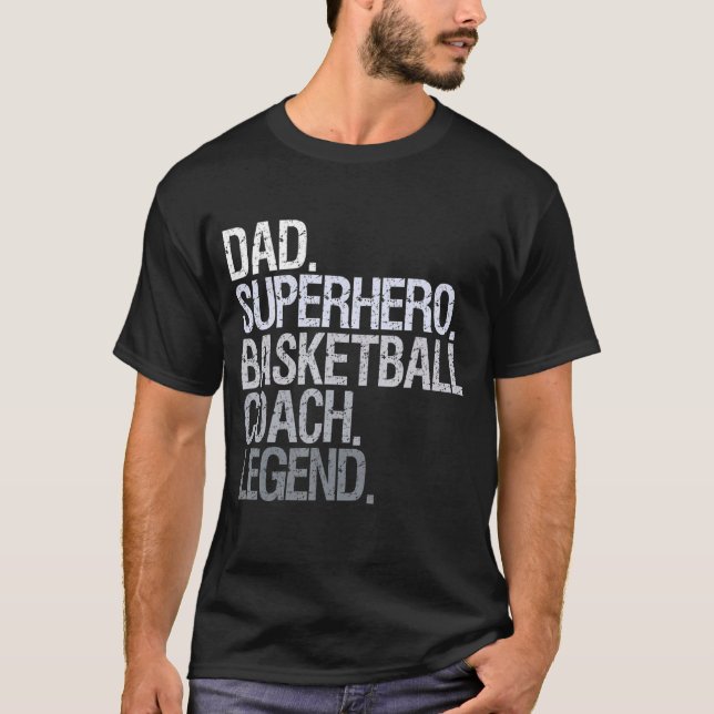 Basketball Coach Dad T-Shirt (Front)