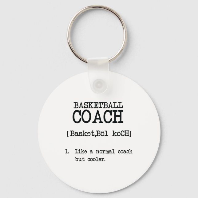 Basketball Coach Definition Funny Sports Quote Key Ring (Front)