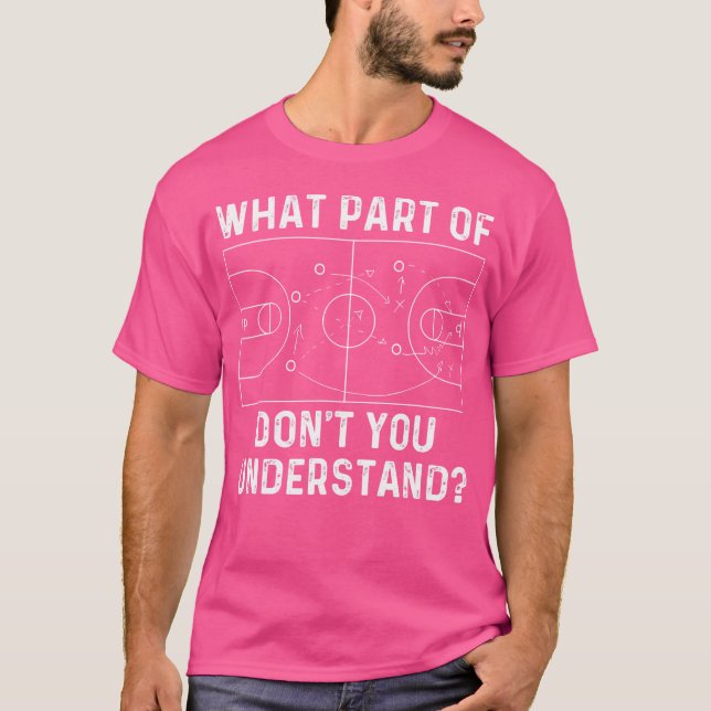 Basketball Coach Funny What Part Of Don'T You Unde T-Shirt (Front)