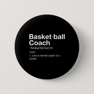 Basketball Coach Gift Fun Basketball Definition T 6 Cm Round Badge