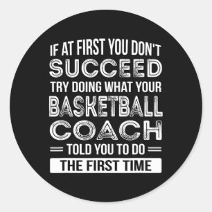Basketball Coach Gift Fun Thank You Gift  Classic Round Sticker