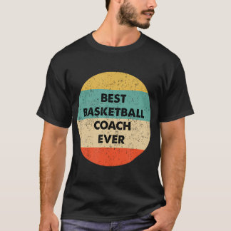 Basketball Coach Shirt  Best Basketball Coach Ever