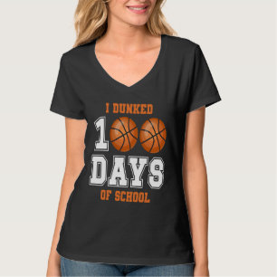 Basketball Coach Teacher I Dunked 100 Days Of Scho T-Shirt