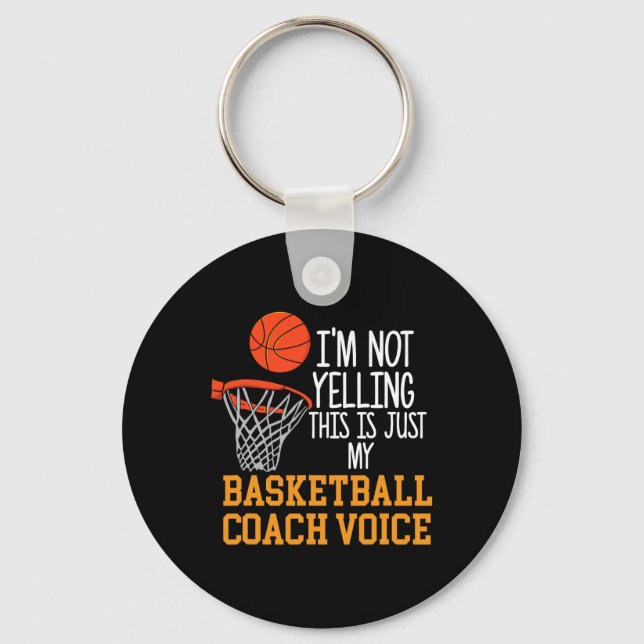 Basketball Coach Voice  Key Ring (Front)