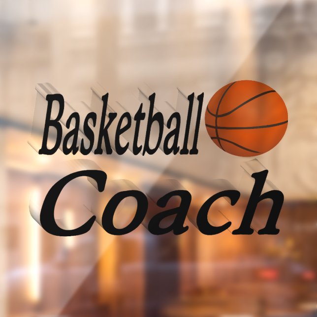 Basketball Coach  Window Cling (Sheet 2)