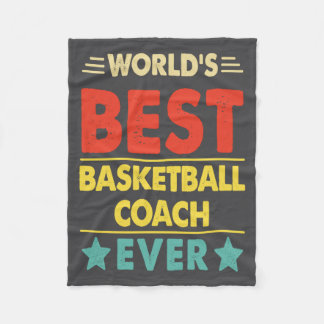 Basketball Coach Worlds Basketball Coach Eve  Fleece Blanket