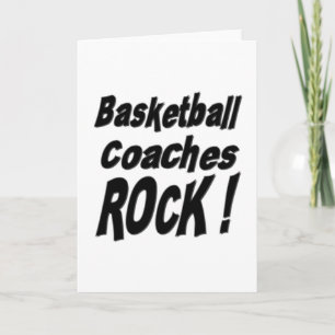 Basketball Coaches Rock! Greeting Card