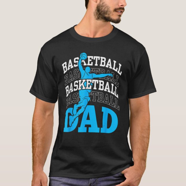 Basketball Dad Coach Team Match Player Father Dadd T-Shirt (Front)