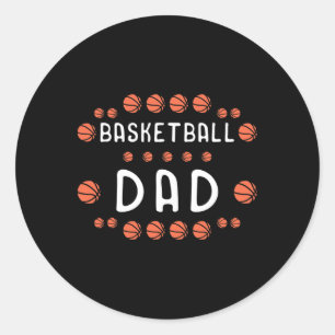 Basketball Dad Fan Best Daddy Ever Hooper Classic Round Sticker