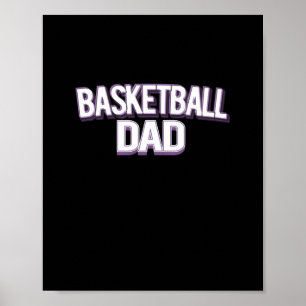 Basketball Dad - Funny Daddy Poster