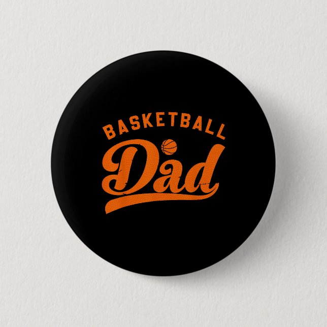 Basketball Dad Gifts Daddy Basketball Father's Day 6 Cm Round Badge (Front)