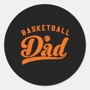 Basketball Dad Gifts Daddy Basketball Father's Day Classic Round Sticker