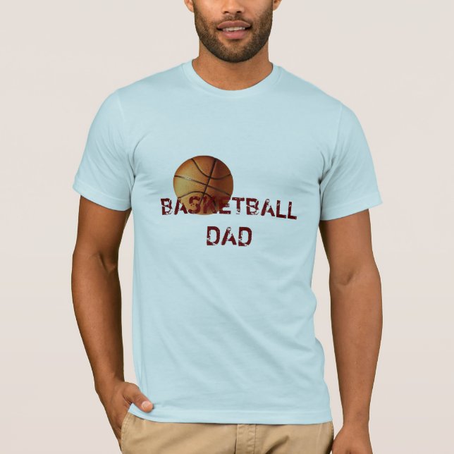 BASKETBALL DAD T-Shirt (Front)