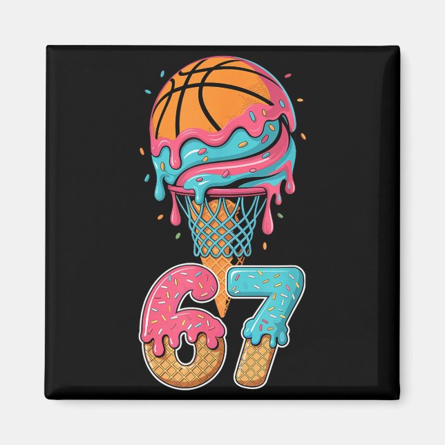 Basketball Drip Number 67 Player 67th Birthday Ice Magnet (Front)