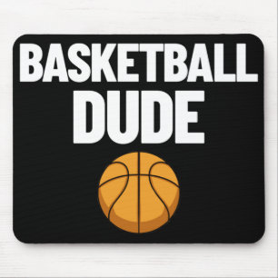 Basketball Dude Mens Basketball Gift Perfect Baske Mouse Mat