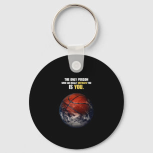 Basketball Earth Motivational Inspirational Quote  Key Ring
