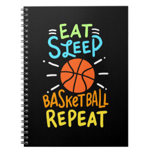 Basketball - Eat Sleep Basketball Repeat Notebook