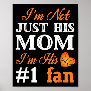 Basketball Fan Mom Quote Shirt Mothers Day Gift Fo Poster