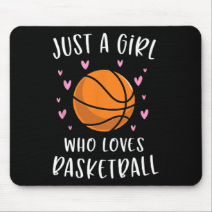 Basketball For Girls Just A Girl Who Loves Basketb Mouse Mat