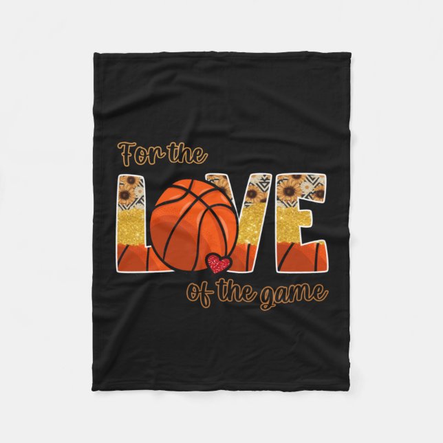 Basketball For The Love Of The Game  Fleece Blanket (Front)