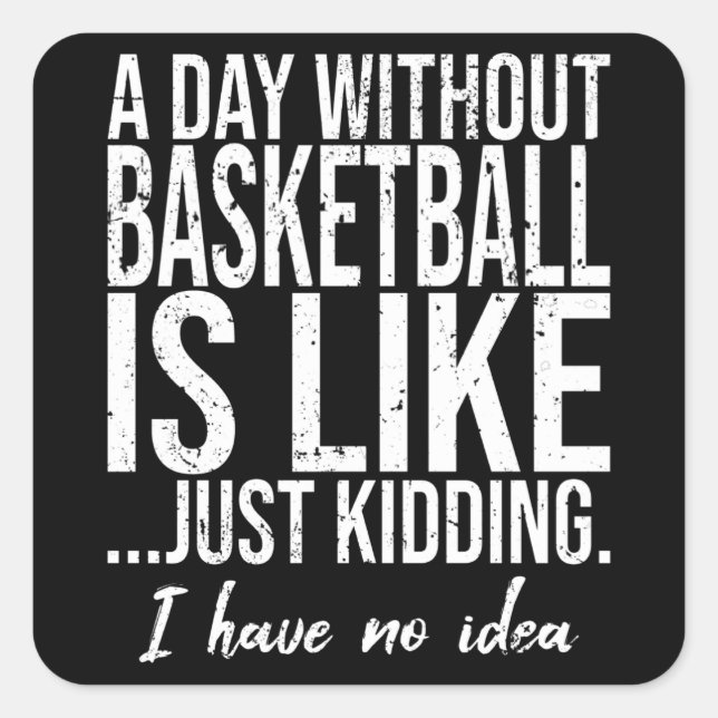 Basketball funny sports gift square sticker (Front)