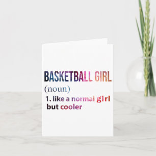 Basketball Girl Like A Normal Girl But Cooler Gala Card