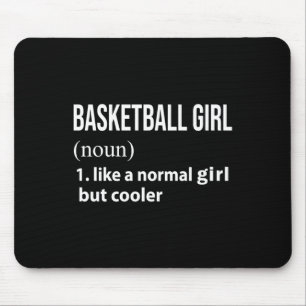 Basketball Girl Like A Normal Girl But Cooler Mouse Mat