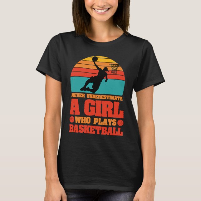 Basketball girl Player Basketballer Sports women f T-Shirt (Front)