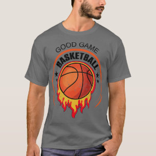 basketball good game T-Shirt