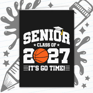 Basketball Graduation Go Time Senior Class of 2027 Card