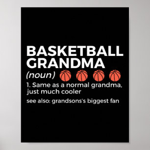 Basketball Grandma Definition Grandson's largest f Poster