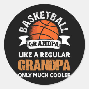 Basketball Grandpa - Fun Basketball Grandfather Classic Round Sticker