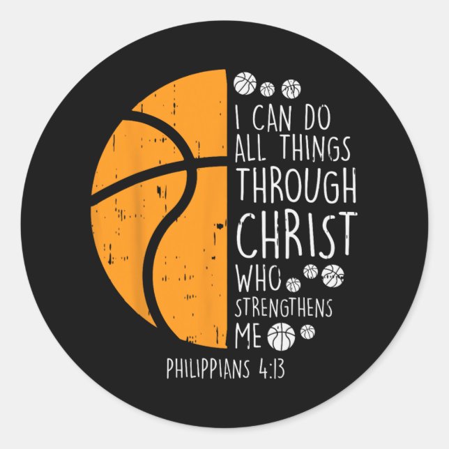 Basketball i can do things Bible Verse God Jesus G Classic Round Sticker (Front)