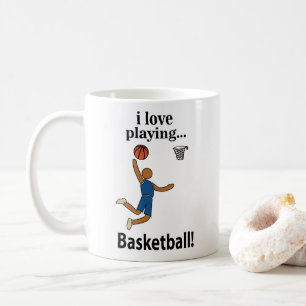 Basketball I Love Playing Basketball Coffee Mug
