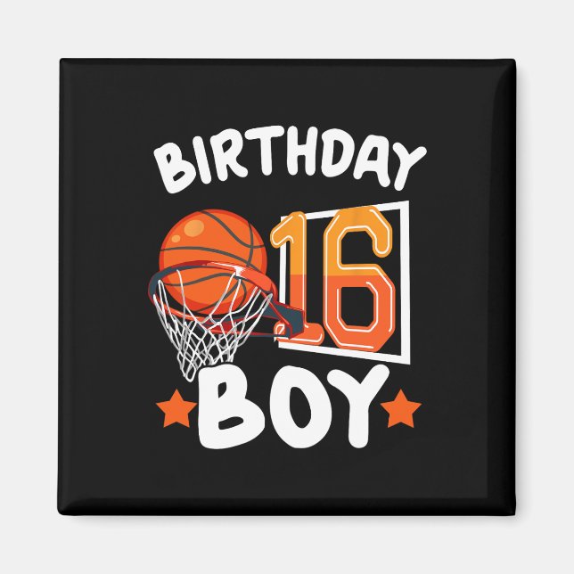Basketball Im 16 Years Old 16th Birthday Boy Decor Magnet (Front)