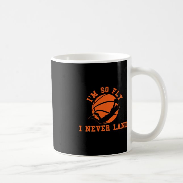 Basketball I'm So Fly I Never Land Bball Player Ba Coffee Mug (Right)