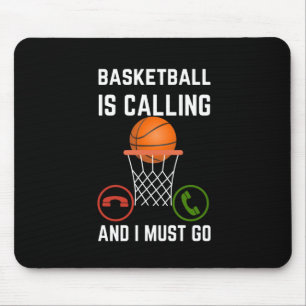 Basketball Is Calling And I Must Go1 Mouse Mat